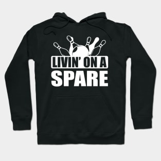 Bowling - Livin' on a spare Hoodie